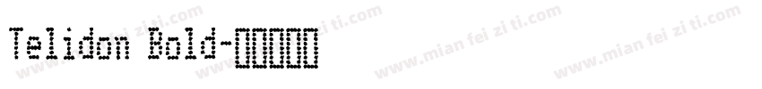 Telidon Bold字体转换